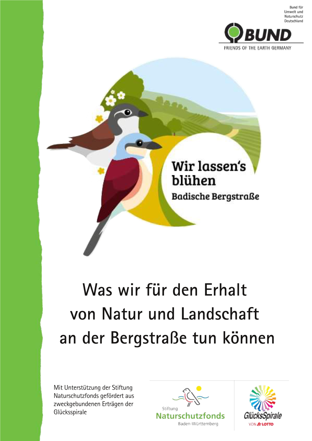 Was Wir Für Den Erhalt Von Natur Und Landschaft an Der Bergstraße Tun Können