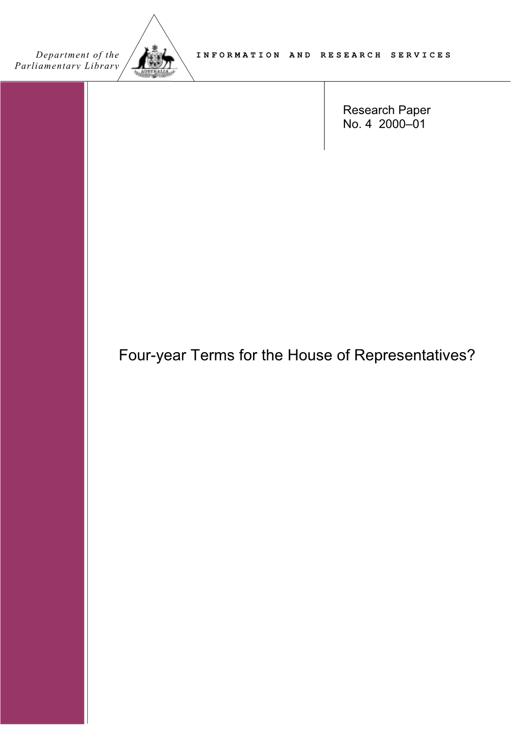 Four-Year Terms for the House of Representatives? ISSN 1328-7478