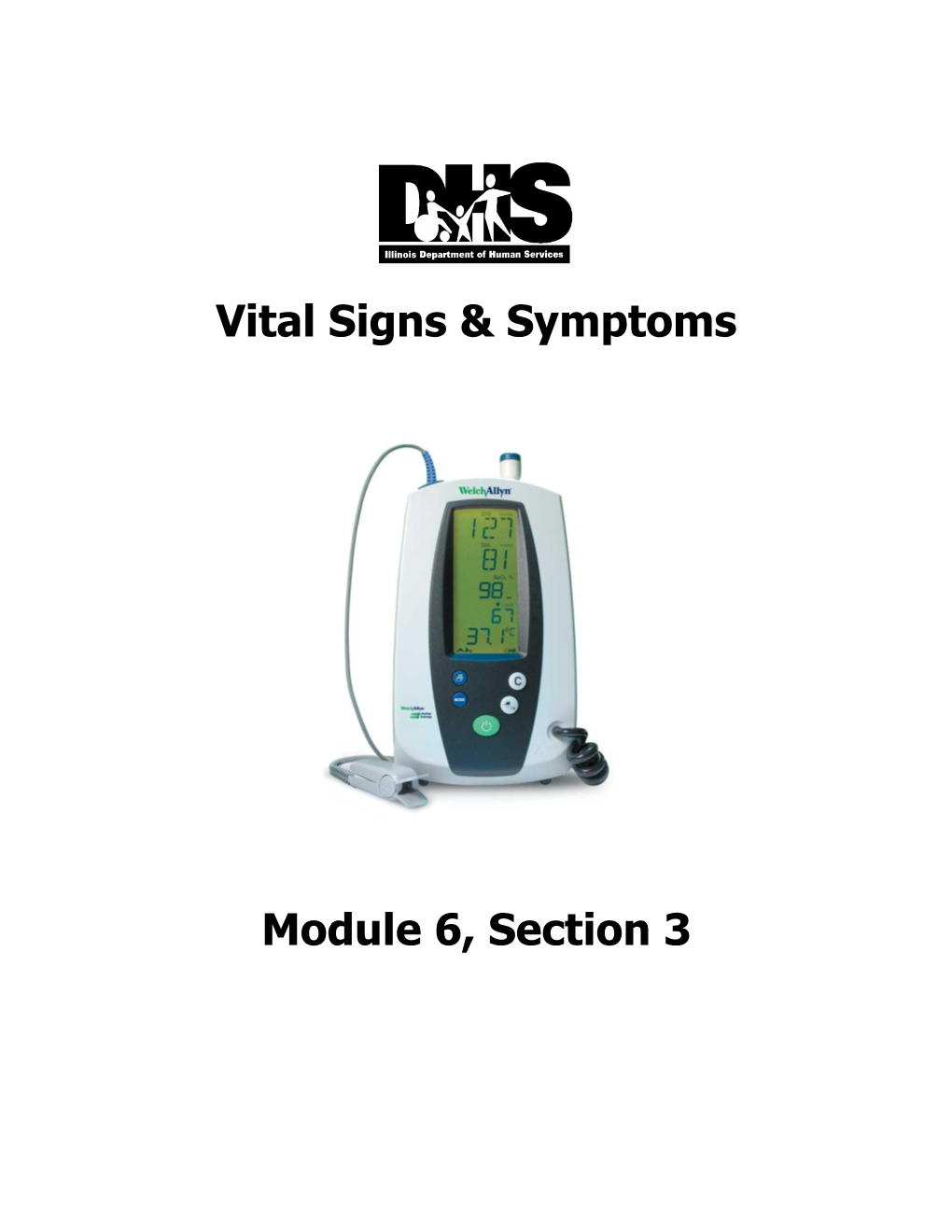 Vital Signs & Symptoms Module 6, Section 3