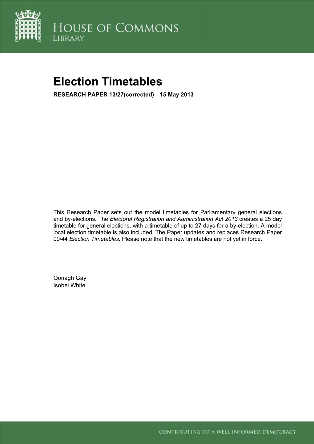 Election Timetables RESEARCH PAPER 13/27(Corrected) 15 May 2013