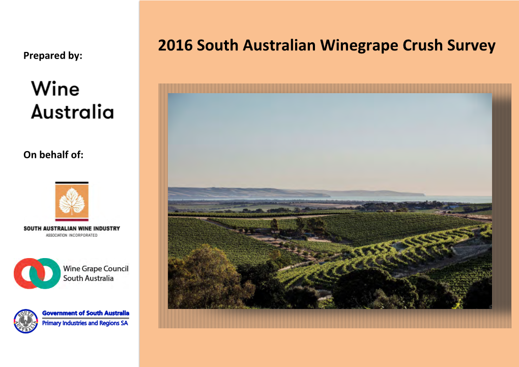 2016 South Australian Winegrape Crush Survey Prepared By