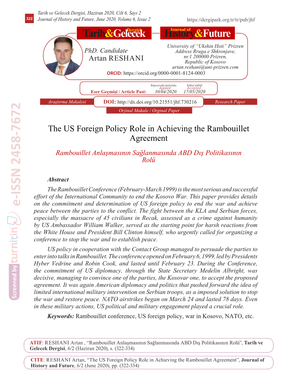 E-ISSN 2458-7672 on the Commitment and Determination of US Foreign Policy to End the War and Achieve Peace Between the Parties to the Conflict