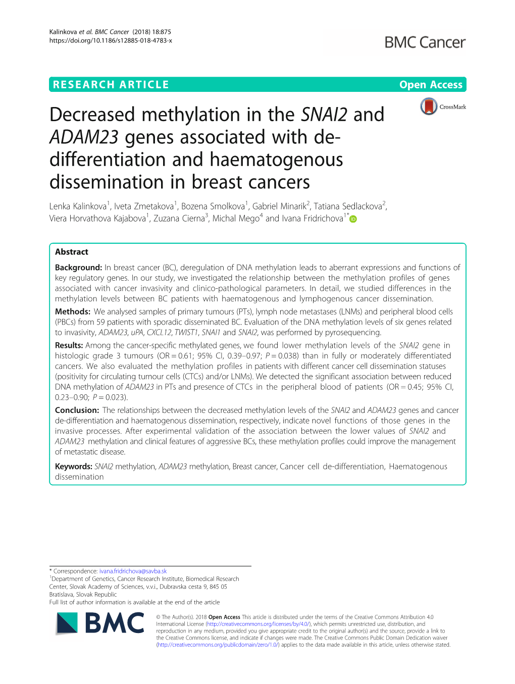 Decreased Methylation in the SNAI2 and ADAM23 Genes Associated