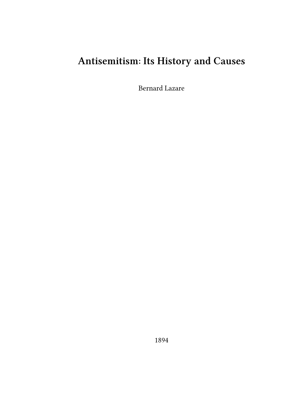 Antisemitism: Its History and Causes