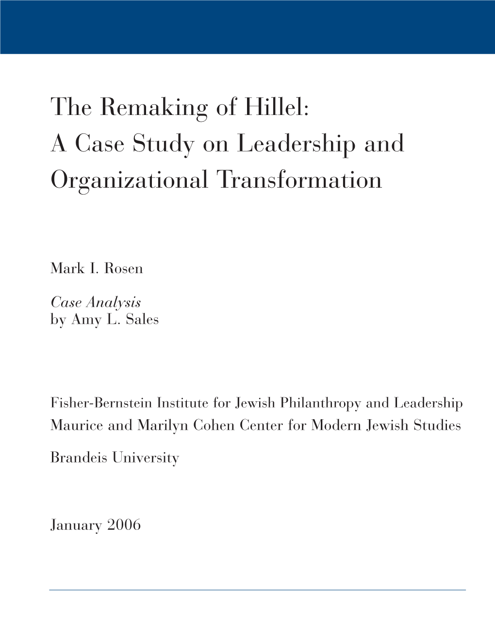 The Remaking of Hillel: a Case Study on Leadership and Organizational Transformation