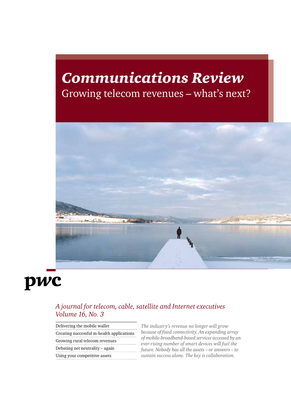 Communications Review Growing Telecom Revenues – What’S Next?