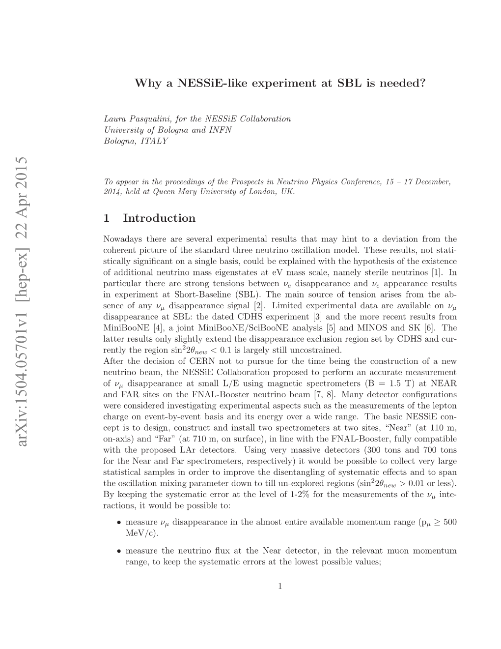 Why a Nessie-Like Experiment at SBL Is Needed?