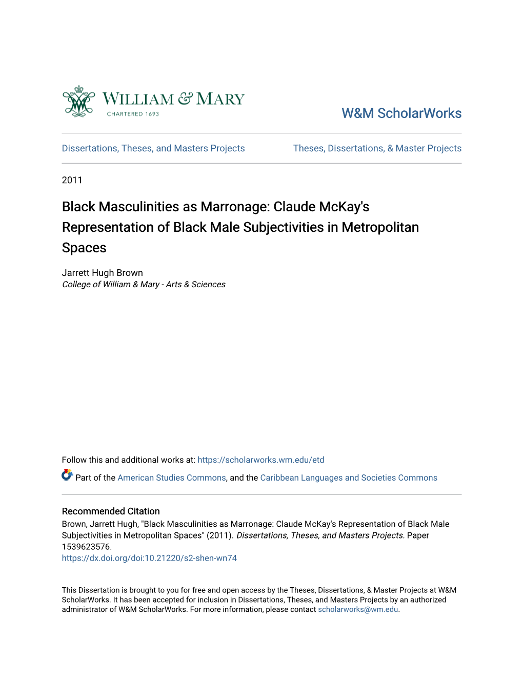 Black Masculinities As Marronage: Claude Mckay's Representation of Black Male Subjectivities in Metropolitan Spaces