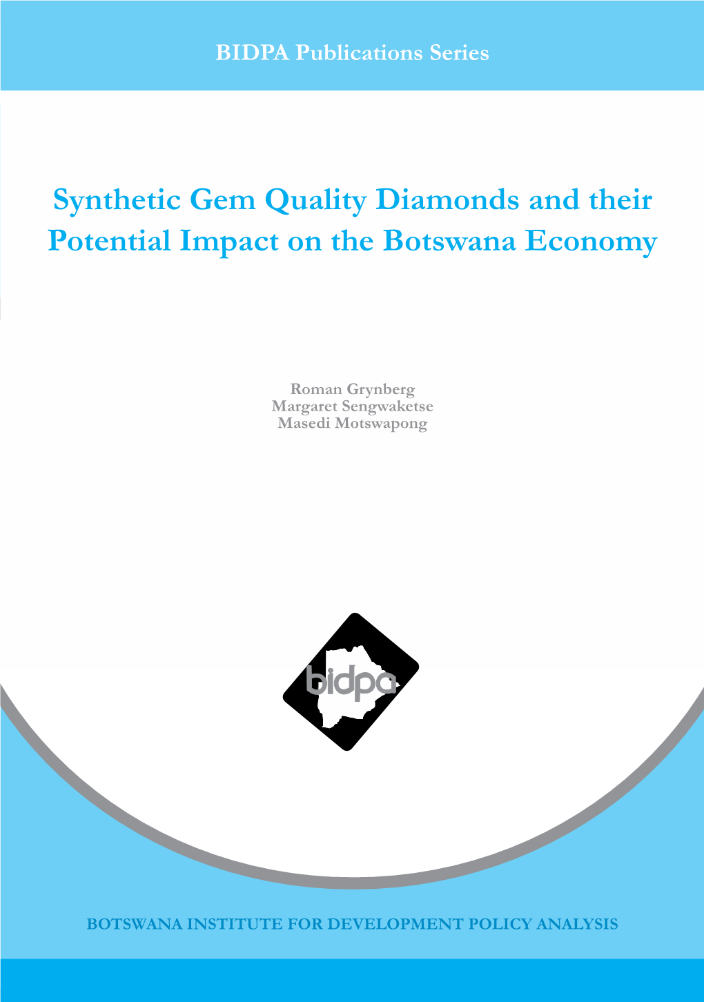 Synthetic Gem Quality Diamonds and Their Potential Impact on the Botswana Economy