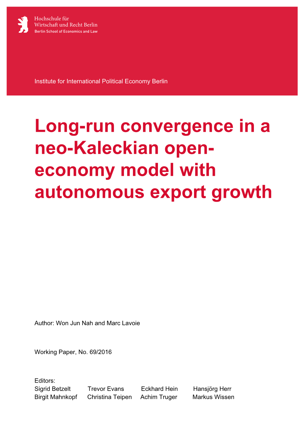 Long-Run Convergence in a Neo-Kaleckian Open- Economy Model with Autonomous Export Growth