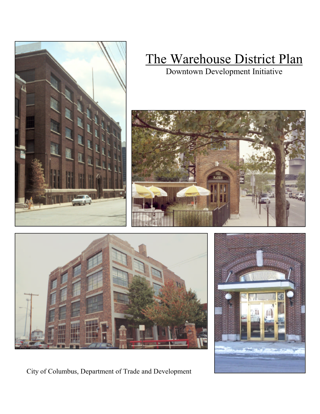 The Warehouse District Plan Downtown Development Initiative