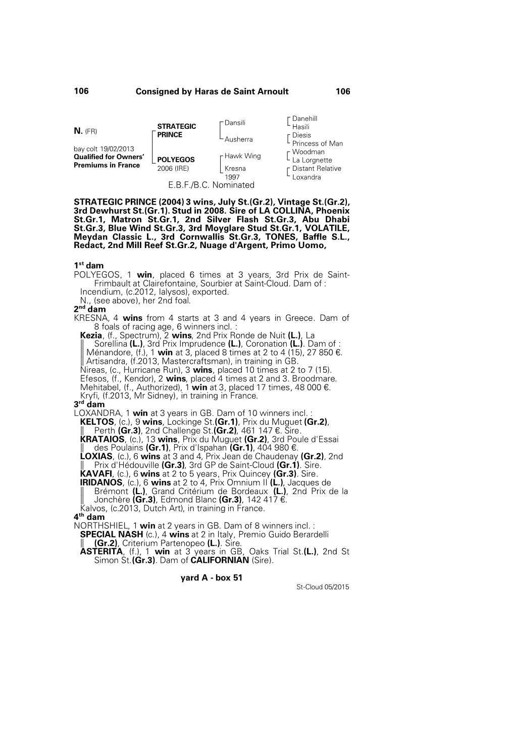 106 Consigned by Haras De Saint Arnoult 106 EBF/BC