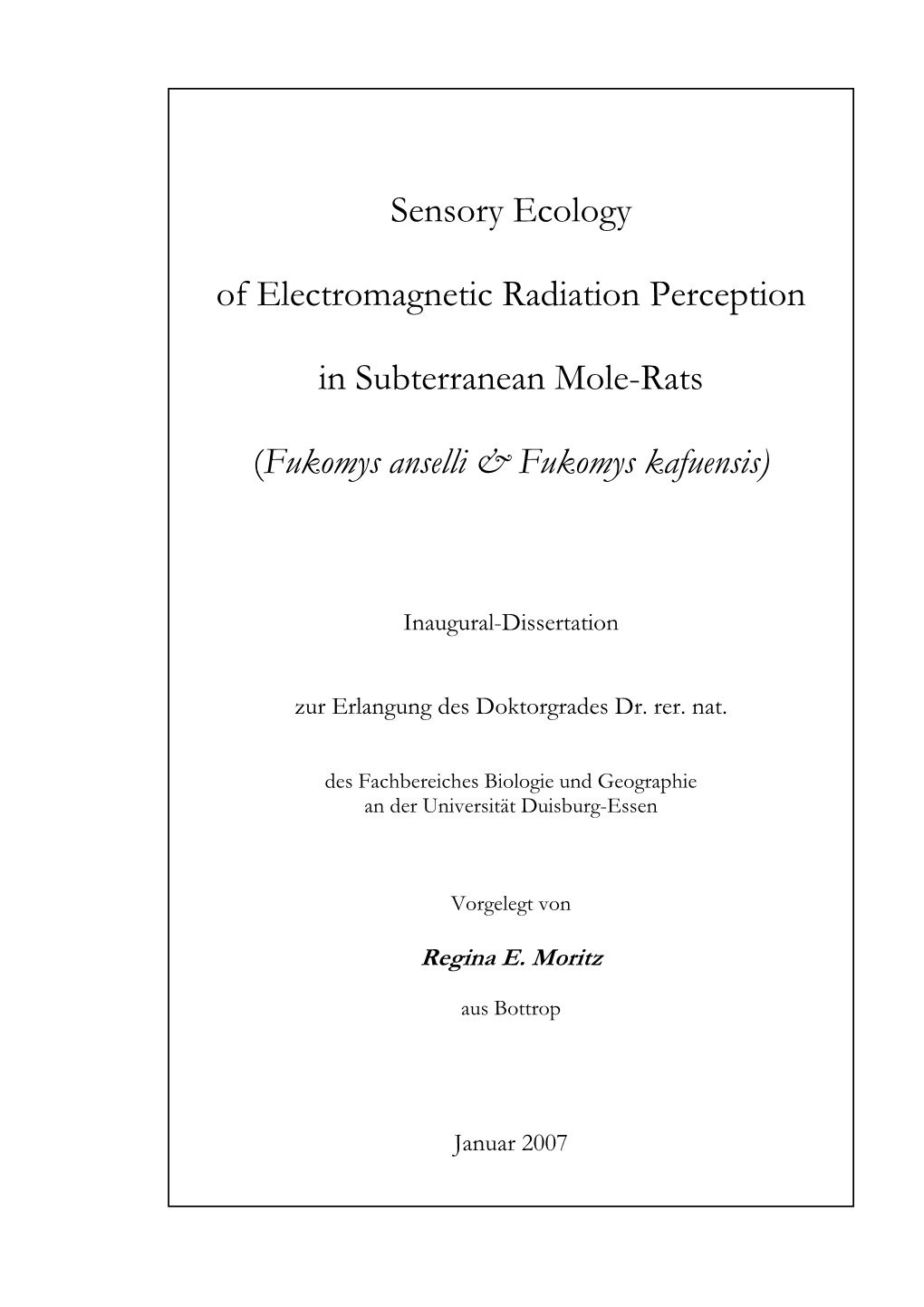 Sensory Ecology of Electromagnetic Radiation Perception In