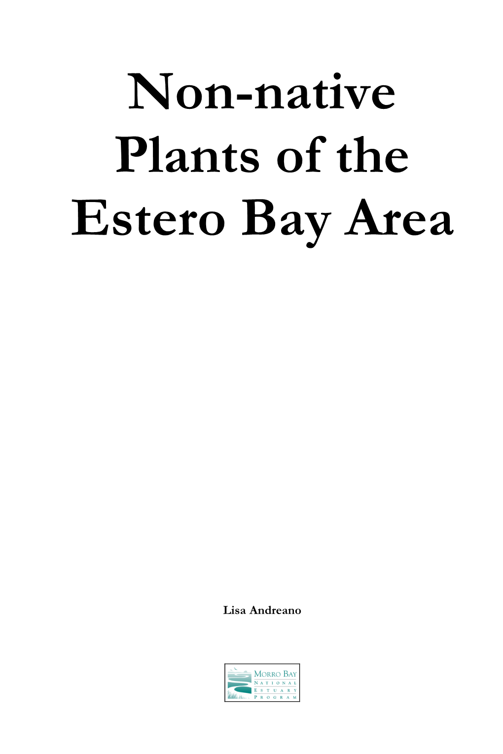 Non-Native Plants of the Estero Bay Area