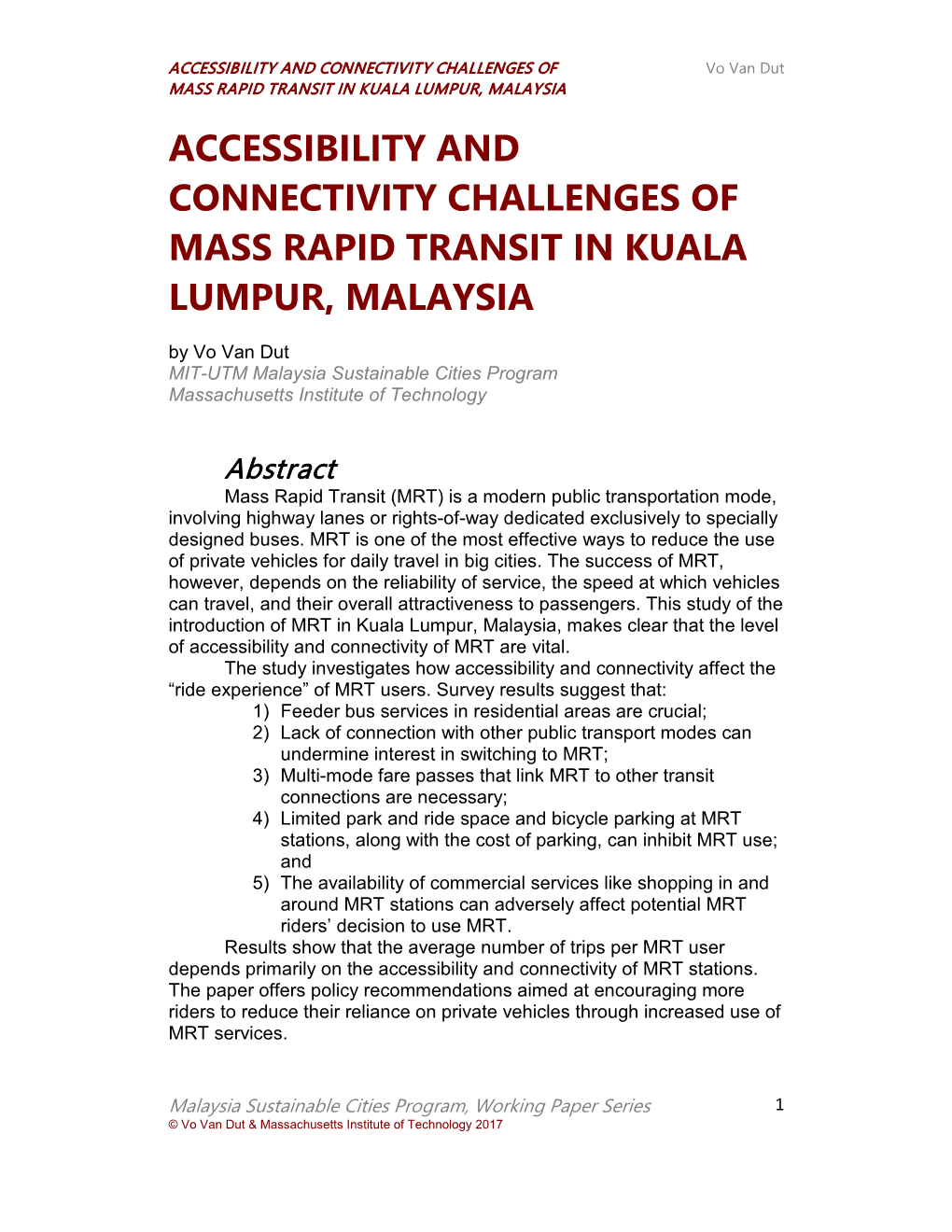 Accessibility and Connectivity Challenges of Mass Rapid Transit in Kuala Lumpur, Malaysia
