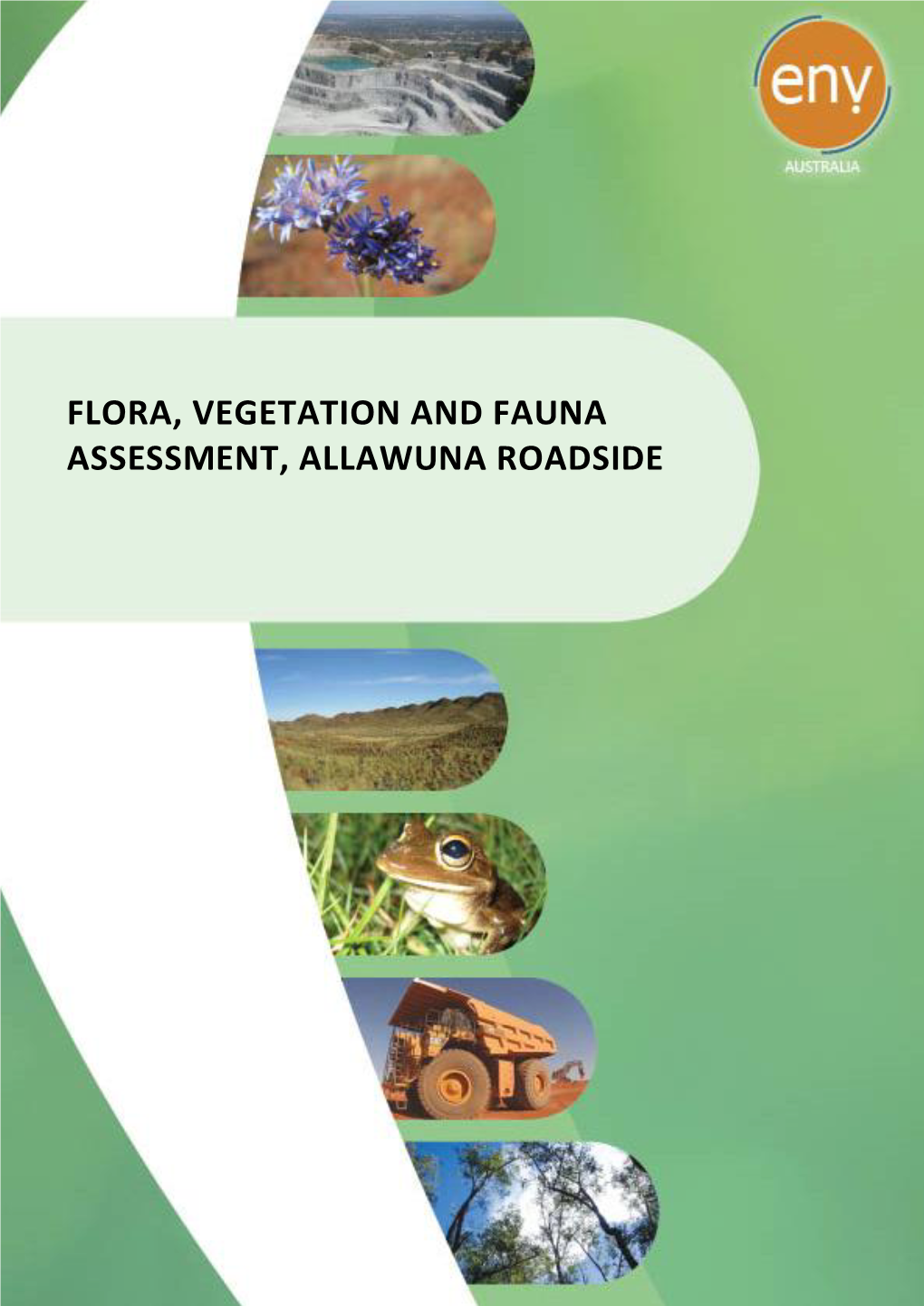 Flora, Vegetation and Fauna Assessment, Allawuna Roadside