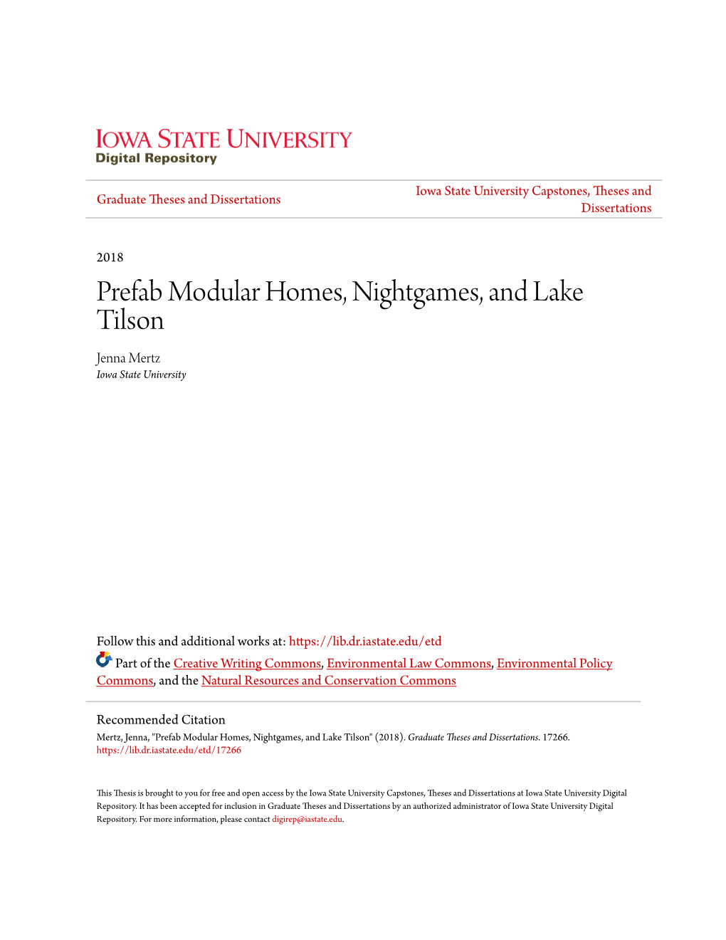 Prefab Modular Homes, Nightgames, and Lake Tilson Jenna Mertz Iowa State University