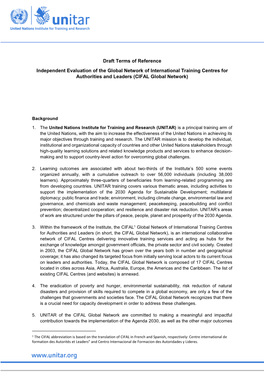 Draft Terms of Reference Independent Evaluation of the Global Network of International Training Centres for Authorities and Leaders (CIFAL Global Network)