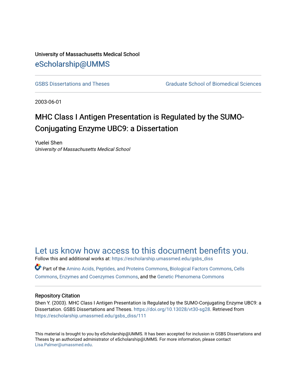 MHC Class I Antigen Presentation Is Regulated by the SUMO- Conjugating Enzyme UBC9: a Dissertation