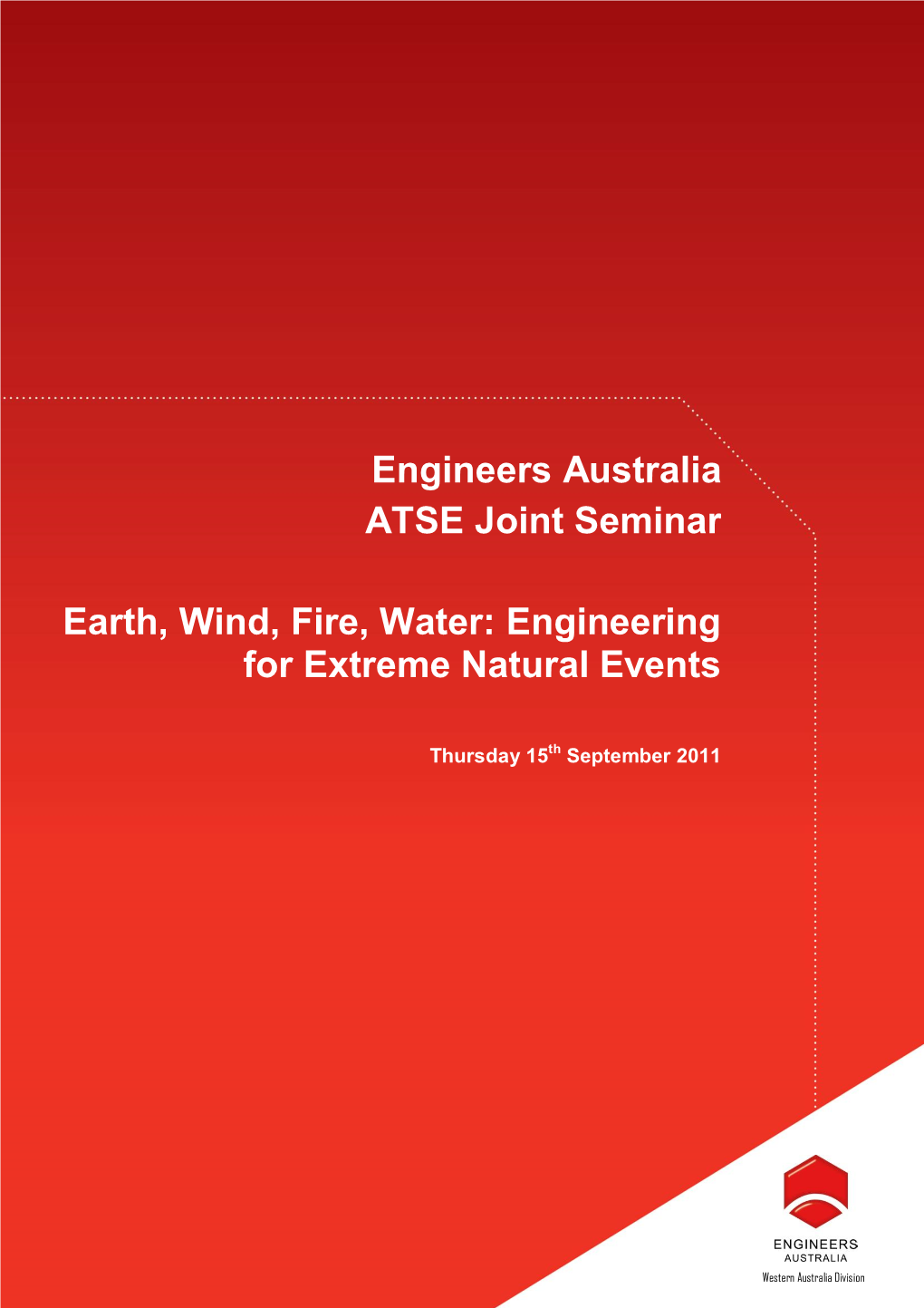 Engineers Australia ATSE Joint Seminar Earth, Wind, Fire, Water