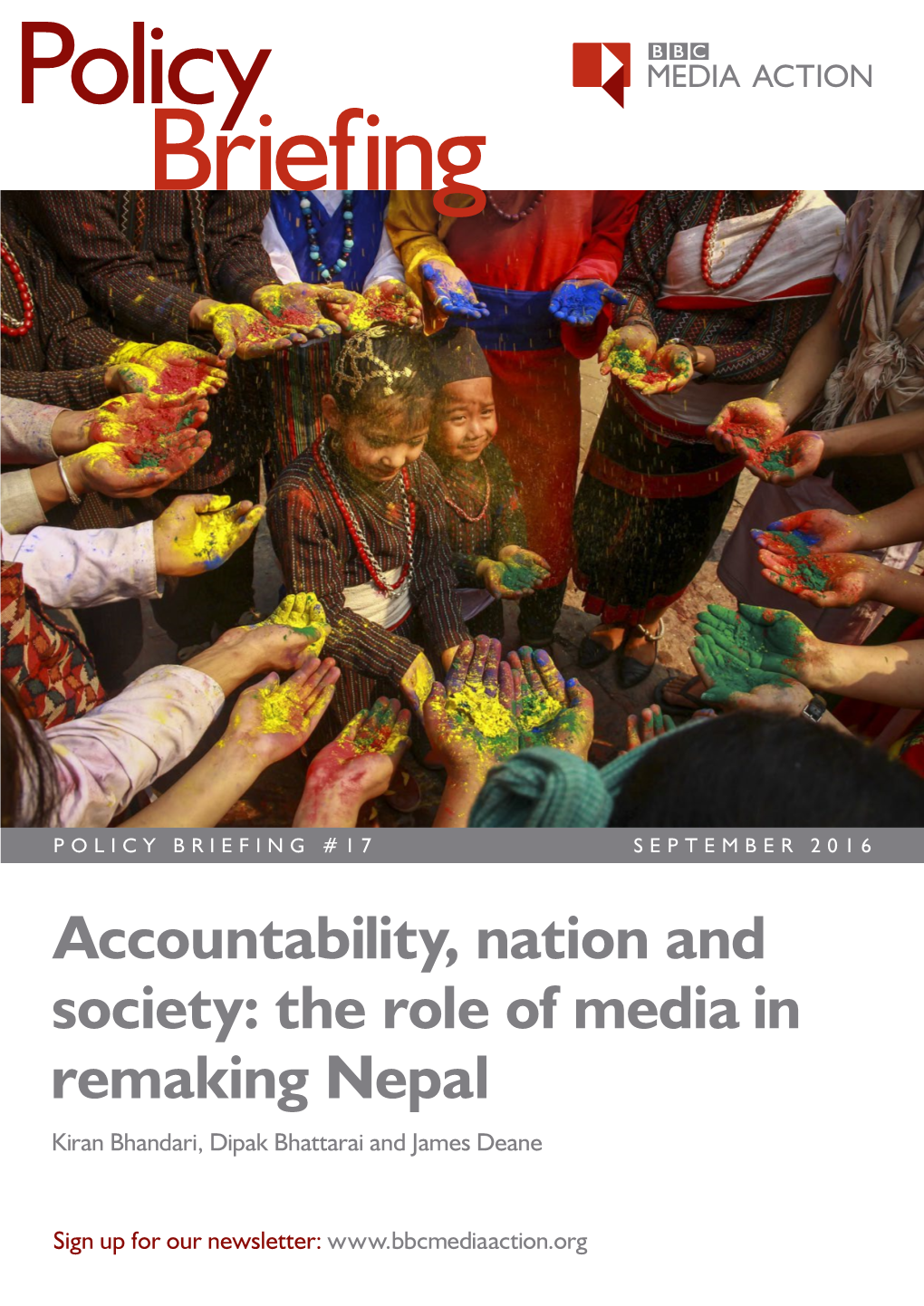 Accountability, Nation and Society: the Role of Media in Remaking Nepal Kiran Bhandari, Dipak Bhattarai and James Deane