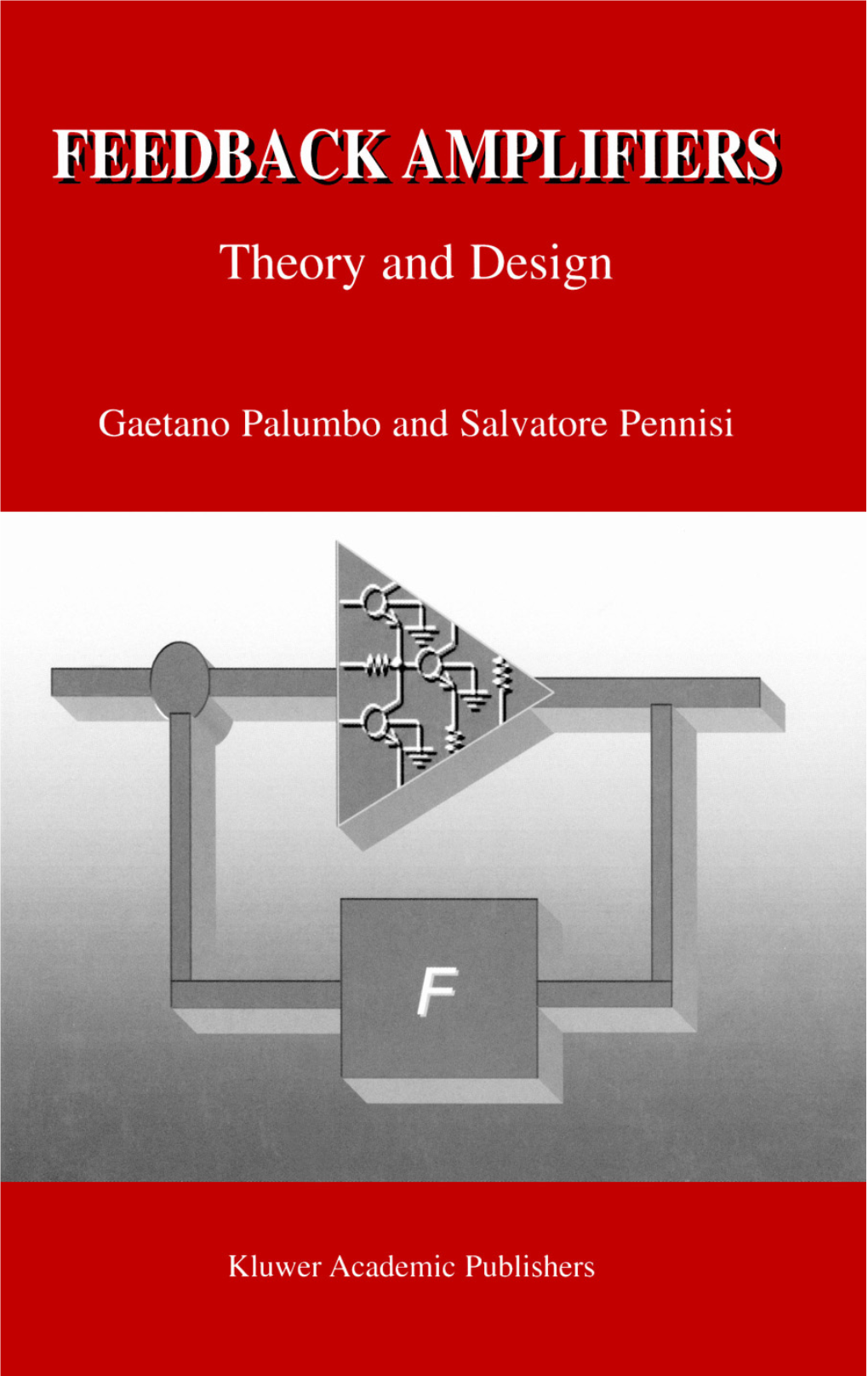 Feedback Amplifiers：Theory and Design.Pdf