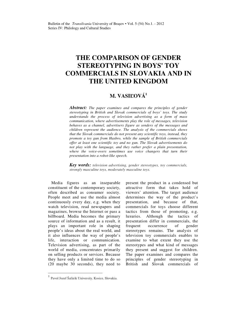 The Comparison of Gender Stereotyping in Boys' Toy Commercials in Slovakia and in the United Kingdom