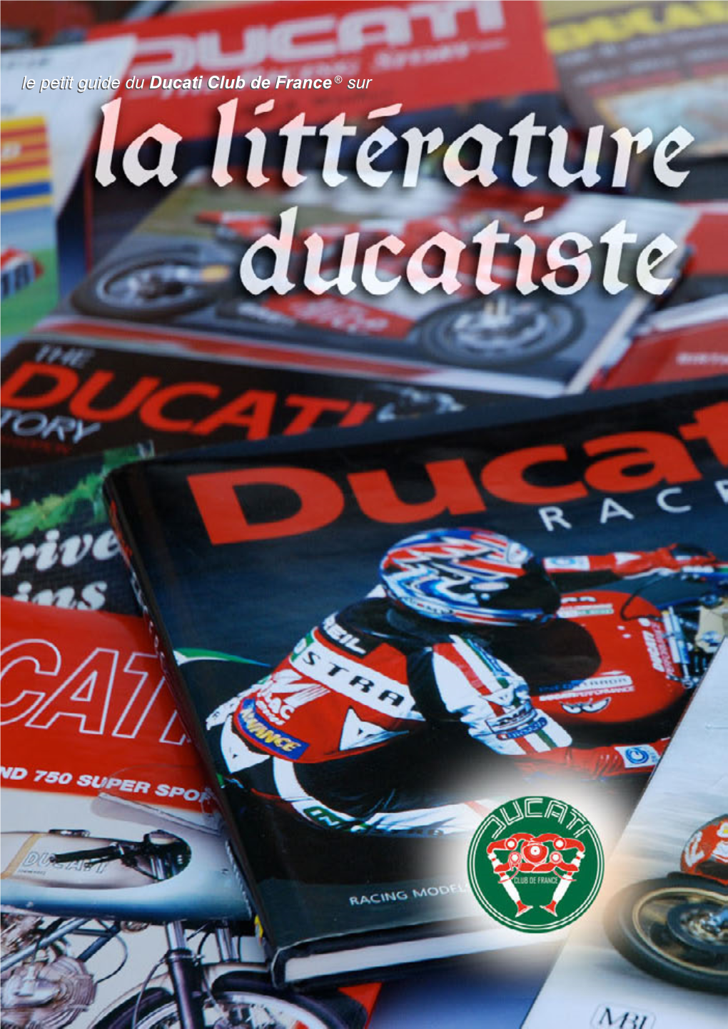 Ducati, L'itinéraire D'une Marque…