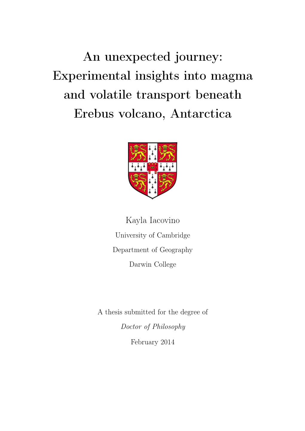 Experimental Insights Into Magma and Volatile Transport Beneath Erebus Volcano, Antarctica