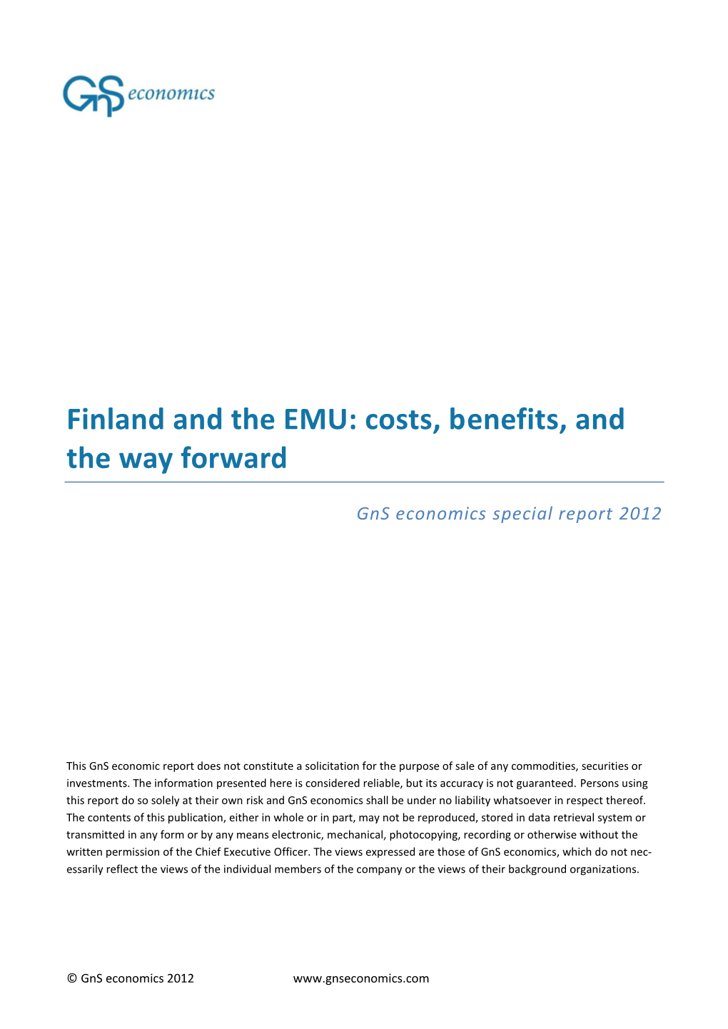 Finland and the EMU: Costs, Benefits, and the Way Forward
