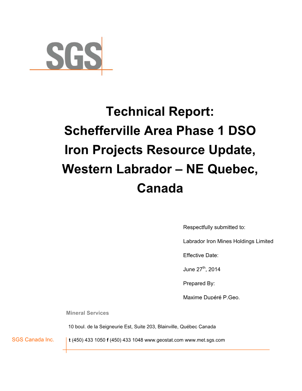 Technical Report: Schefferville Area Phase 1 DSO Iron Projects Resource Update, Western Labrador – NE Quebec, Canada