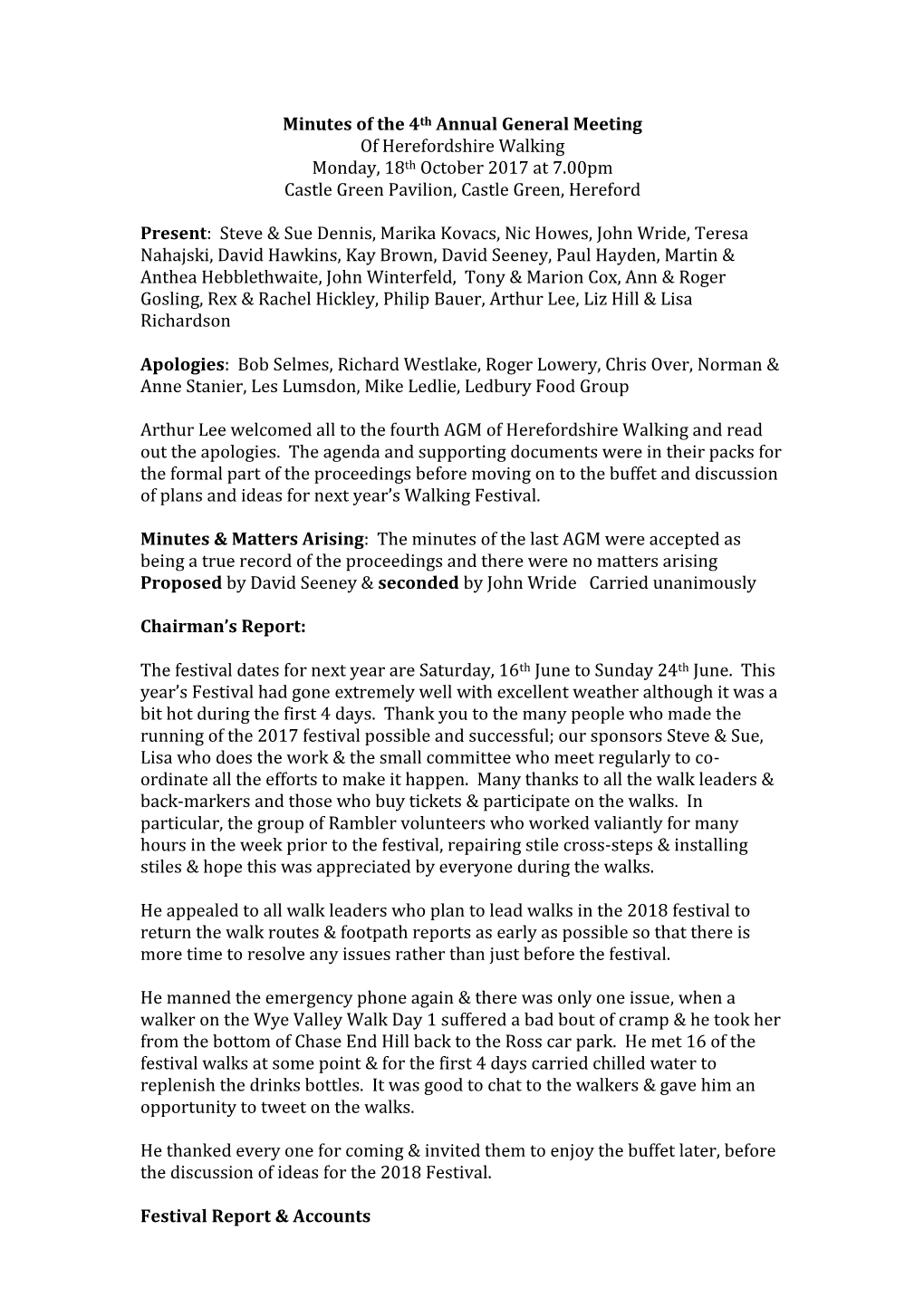 Minutes of the 4Th Annual General Meeting of Herefordshire Walking Monday, 18Th October 2017 at 7.00Pm Castle Green Pavilion, Castle Green, Hereford