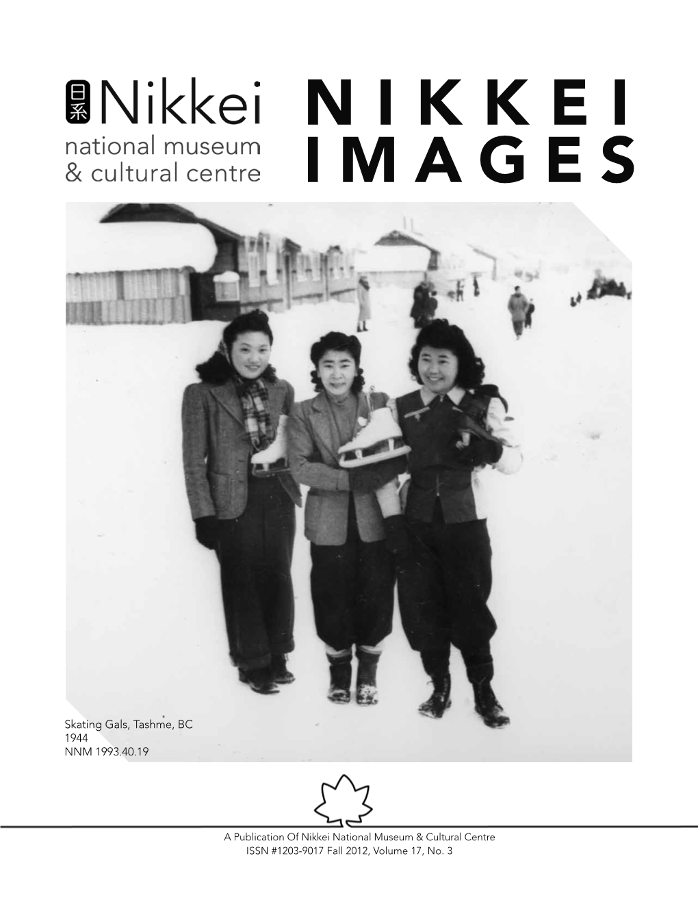 Volume 17, No. 3 Front Cover Photo – Skating Gals at Tashme 1