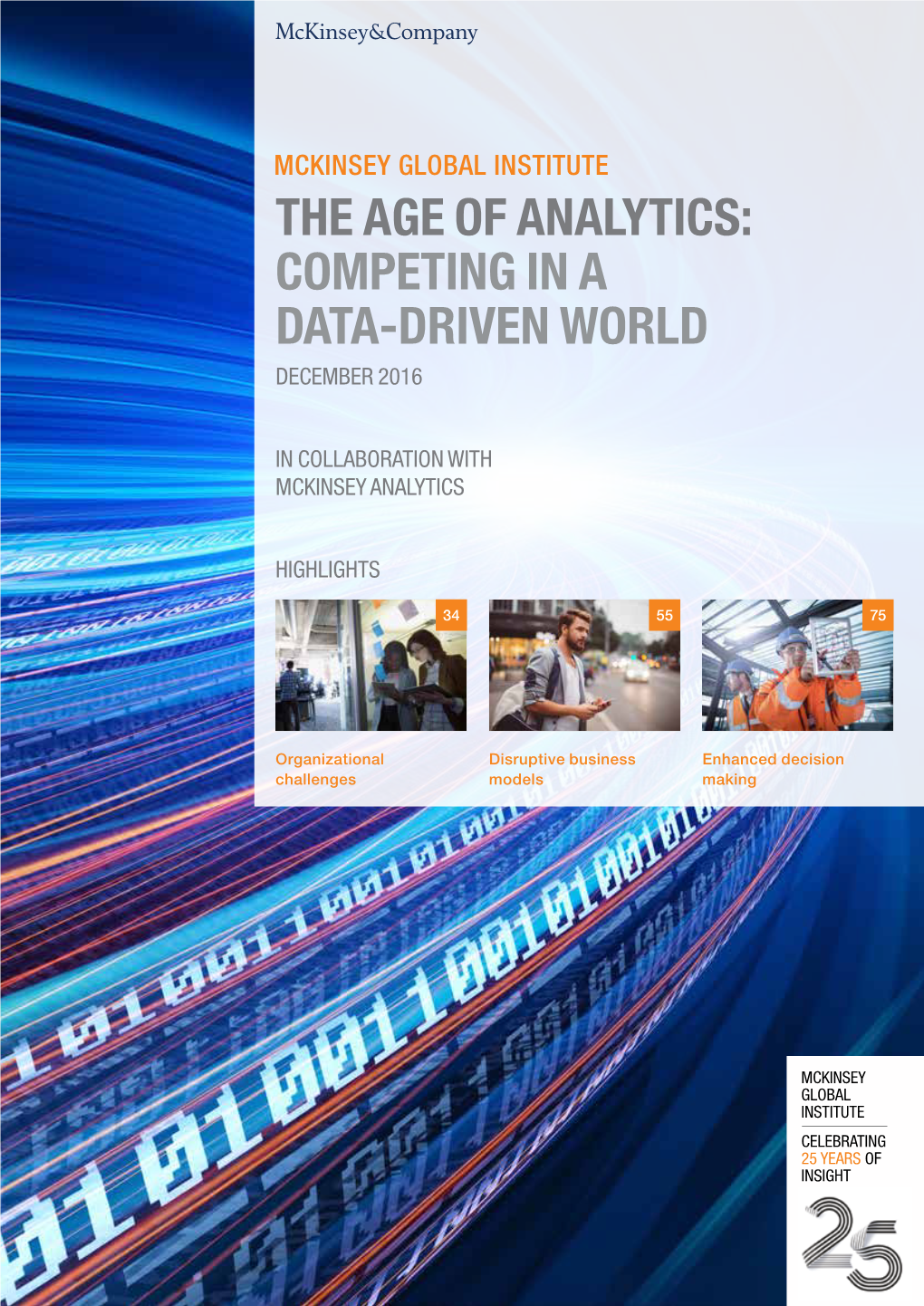 The Age of Analytics: Competing in a Data-Driven World December 2016