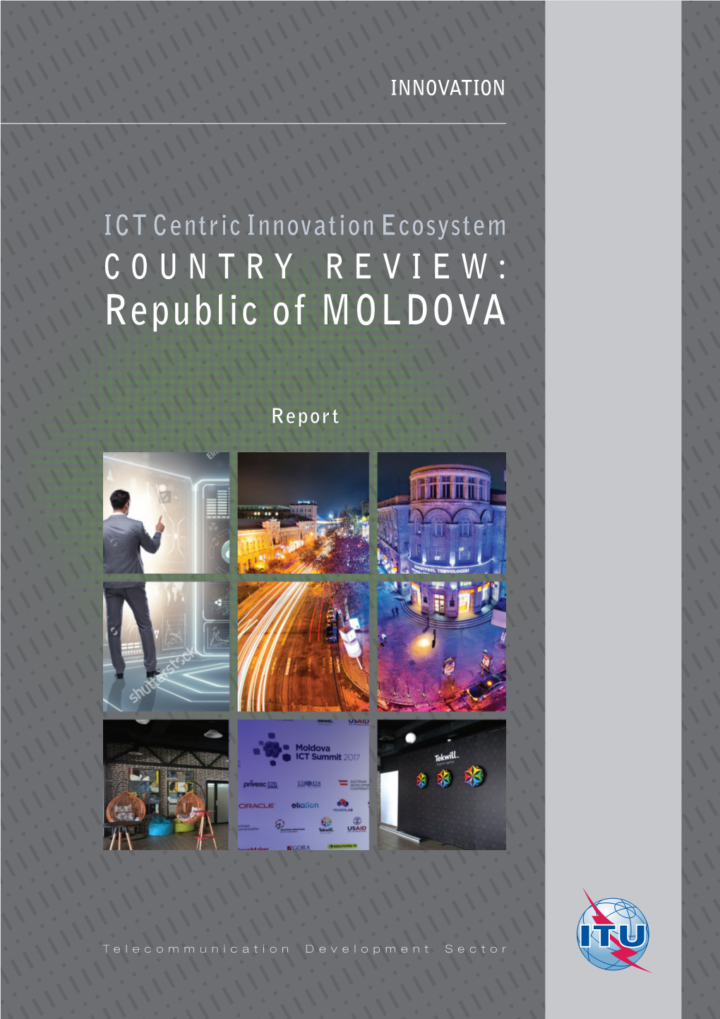 ICT-Centric Innovation Ecosystem Country Review: Republic of Moldova