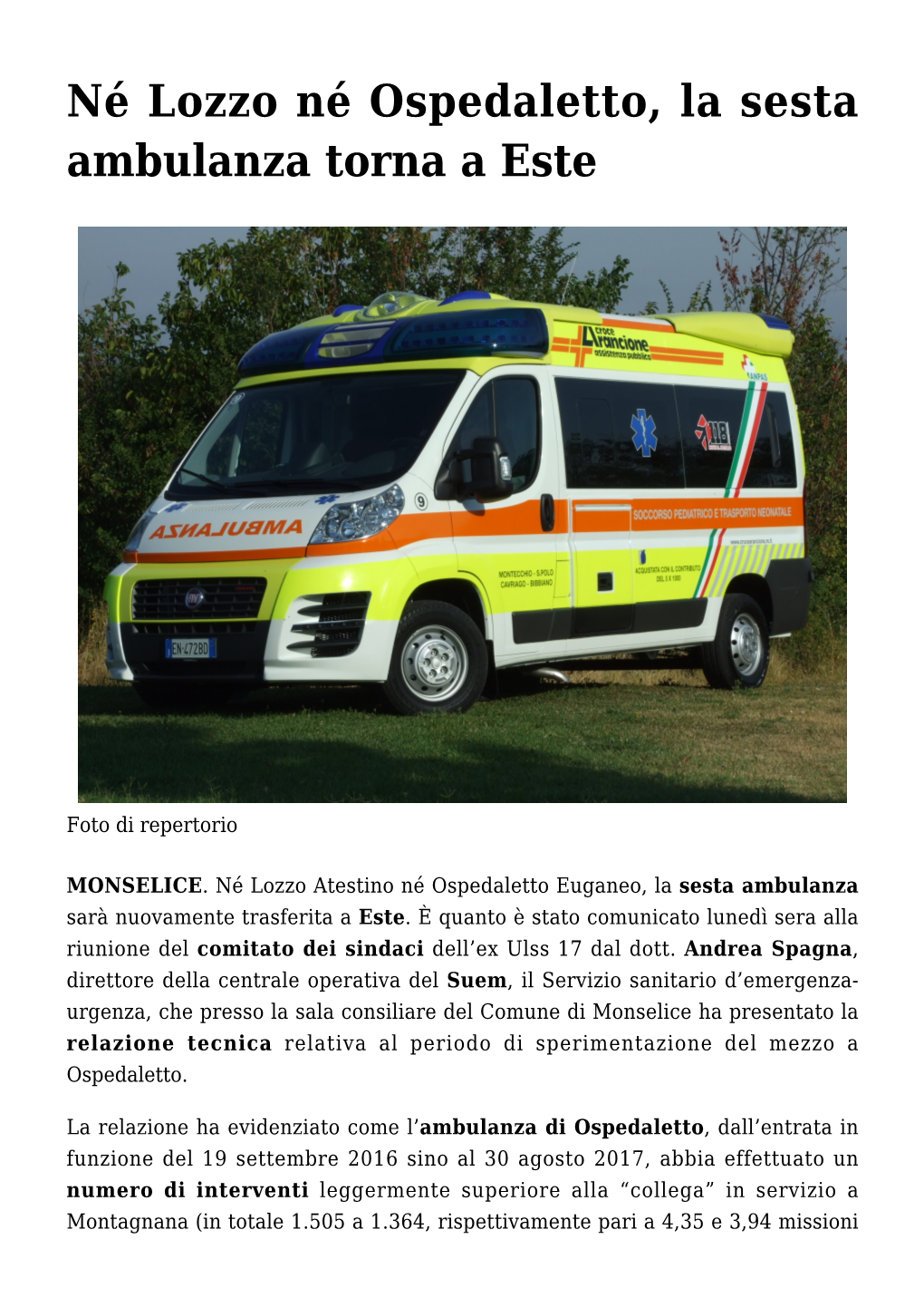 Né Lozzo Né Ospedaletto, La Sesta Ambulanza Torna a Este
