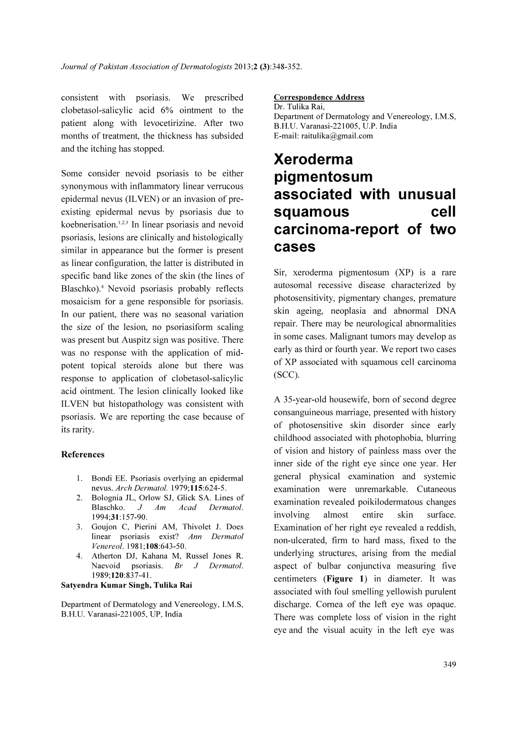 Xeroderma Pigmentosum Associated with Unusual Squamous Cell