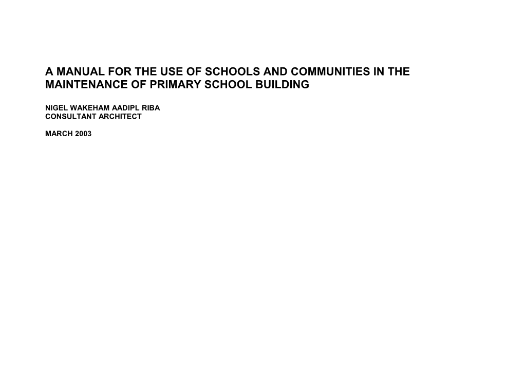 A Manual for the Use of Schools and Communities in the Maintenance of Primary School Buildings