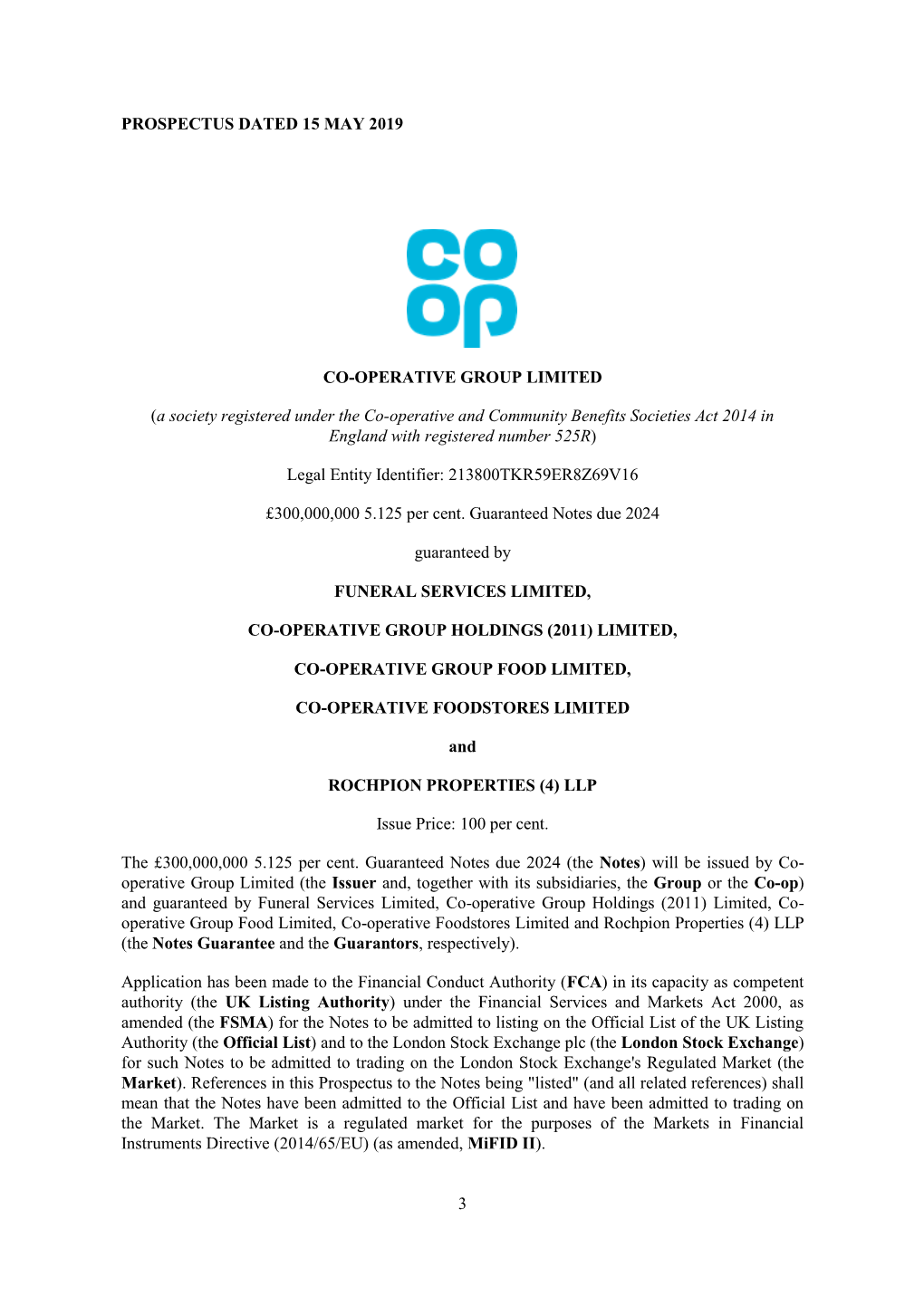 3 PROSPECTUS DATED 15 MAY 2019 CO-OPERATIVE GROUP LIMITED (A Society Registered Under the Co-Operative and Community Benefits So