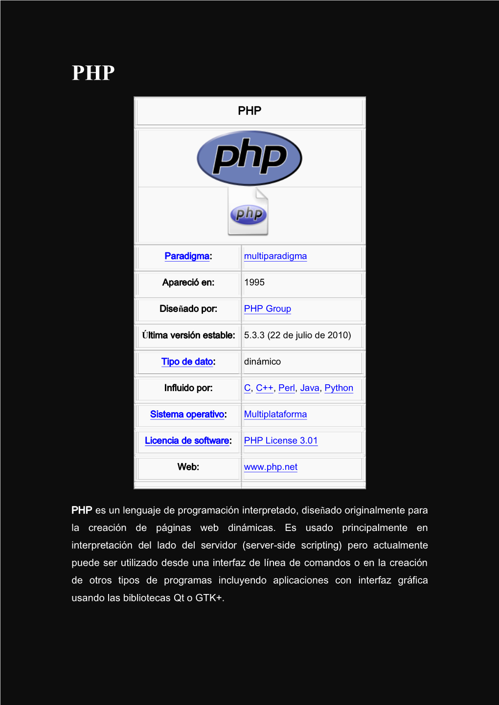 PHP Es Un Lenguaje De Programación Interpretado, Diseñado Originalmente Para La Creación De Páginas Web Dinámicas