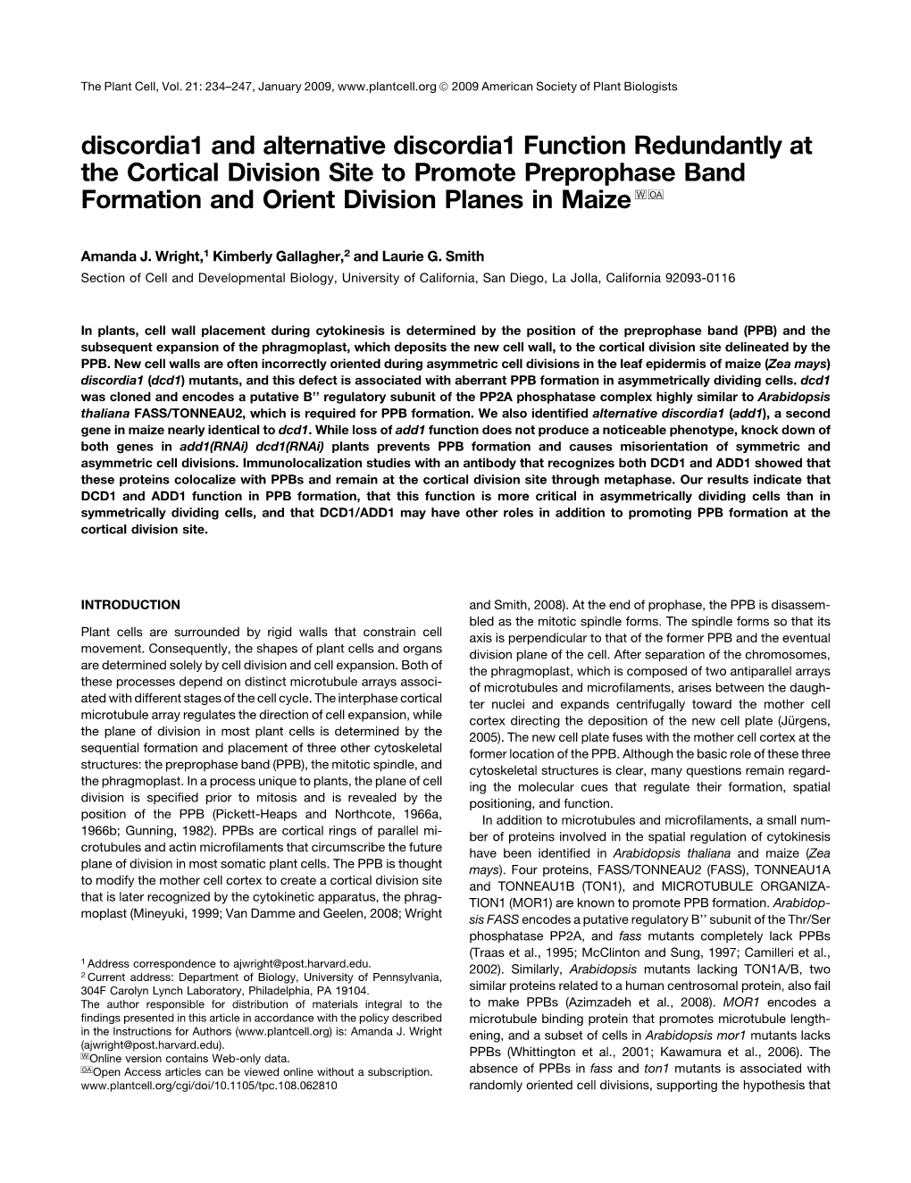 Discordia1 and Alternative Discordia1 Function Redundantly at The