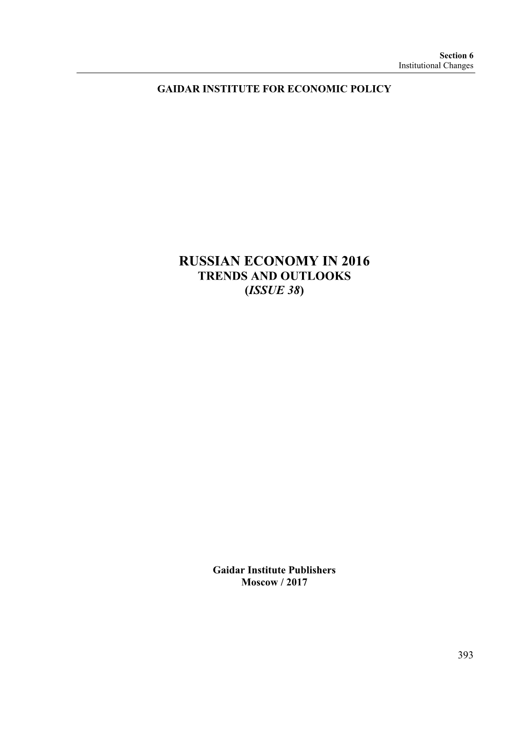 Russian Economy in 2016 Trends and Outlooks (Issue 38)