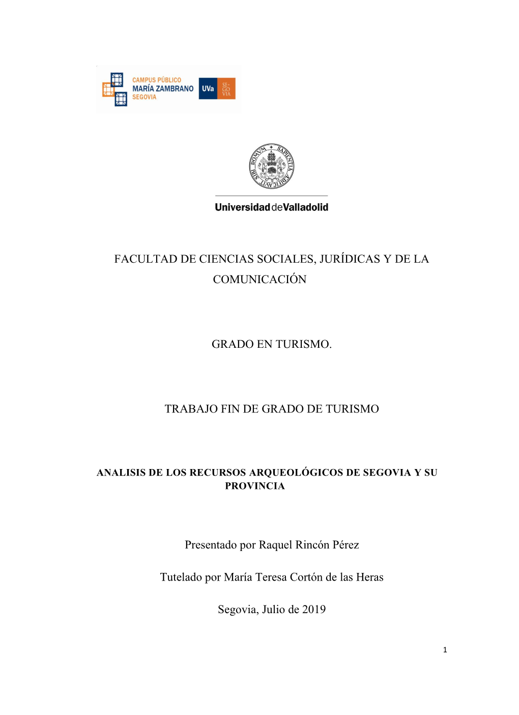 Analisis De Los Recursos Arqueológicos De Segovia Y Su Provincia