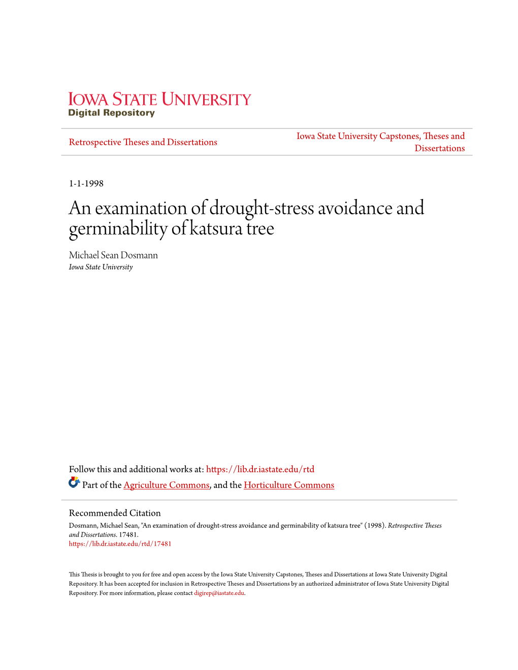 An Examination of Drought-Stress Avoidance and Germinability of Katsura Tree Michael Sean Dosmann Iowa State University