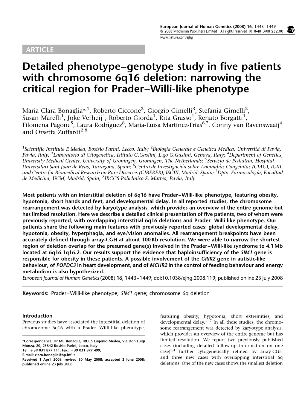 Detailed Phenotype–Genotype Study in Five Patients with Chromosome 6Q16 Deletion: Narrowing the Critical Region for Prader–Willi-Like Phenotype