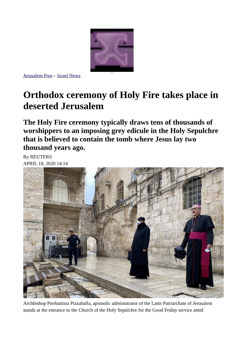 Orthodox Ceremony of Holy Fire Takes Place in Deserted Jerusalem
