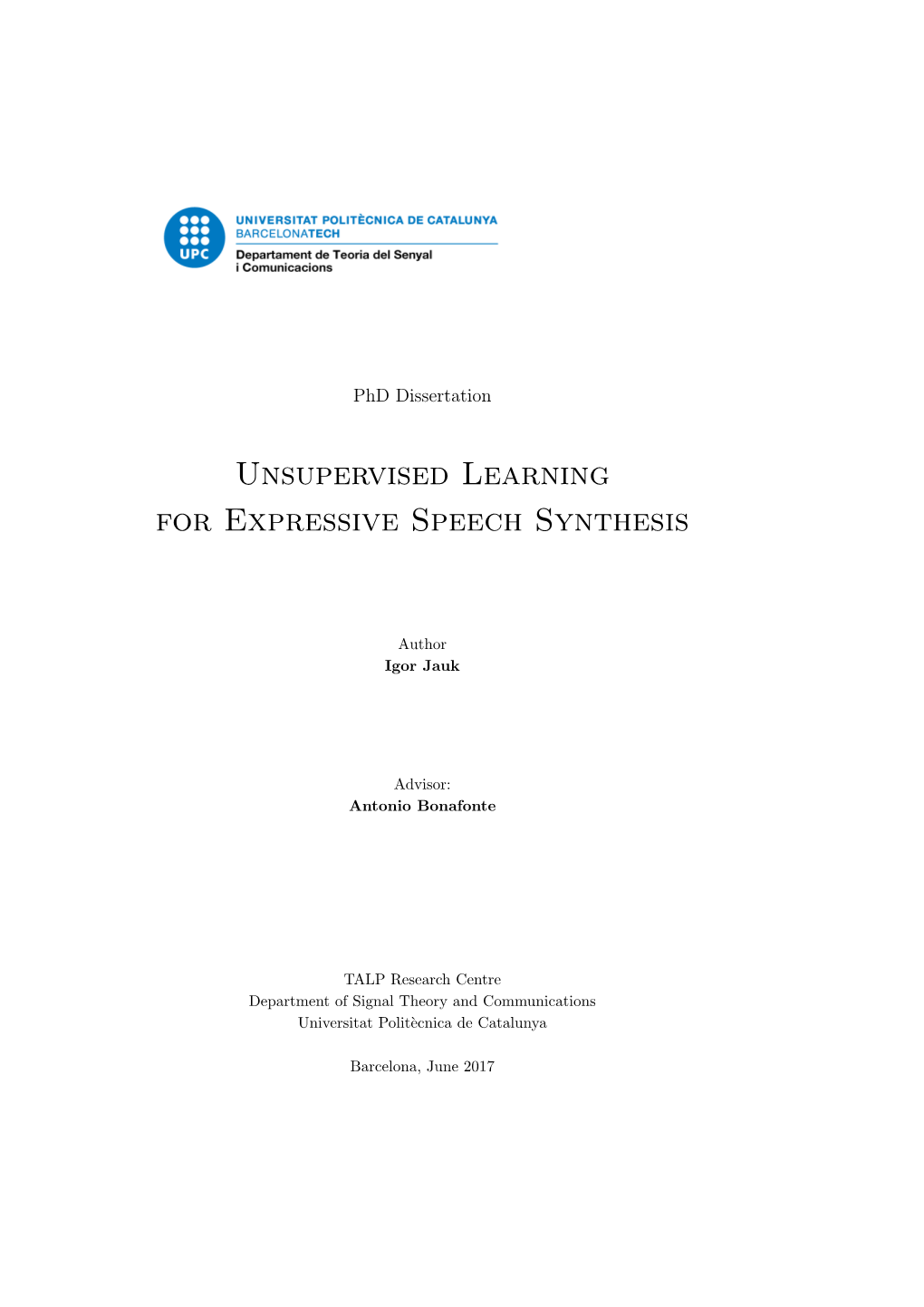 Unsupervised Learning for Expressive Speech Synthesis