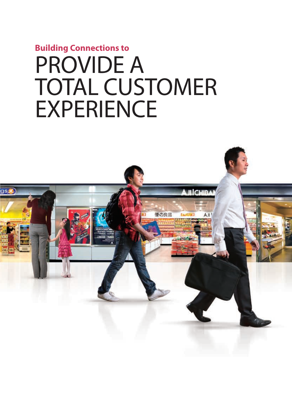 Provide a Total Customer Experience