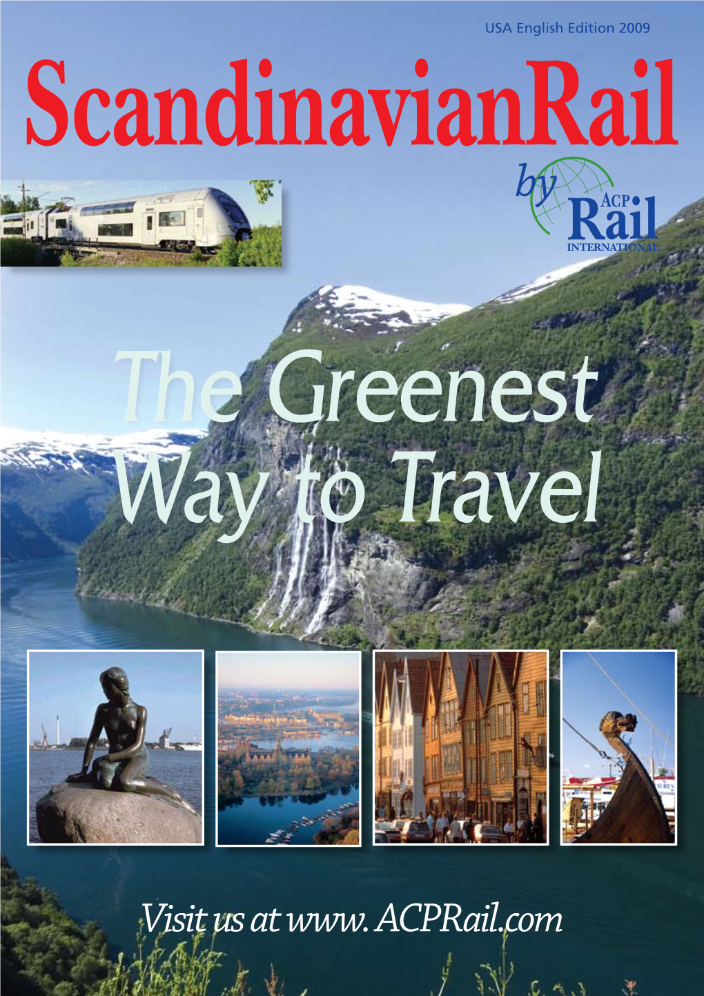 The Eurail Scandinavia Pass Enjoy All the Grandeur and Majesty Scandinavia Has to Offer with the New Eurail Scandinavia Pass