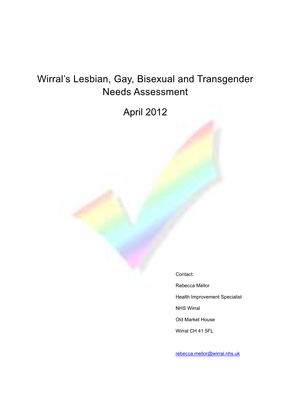 Wirral's Lesbian, Gay, Bisexual and Transgender Needs Assessment
